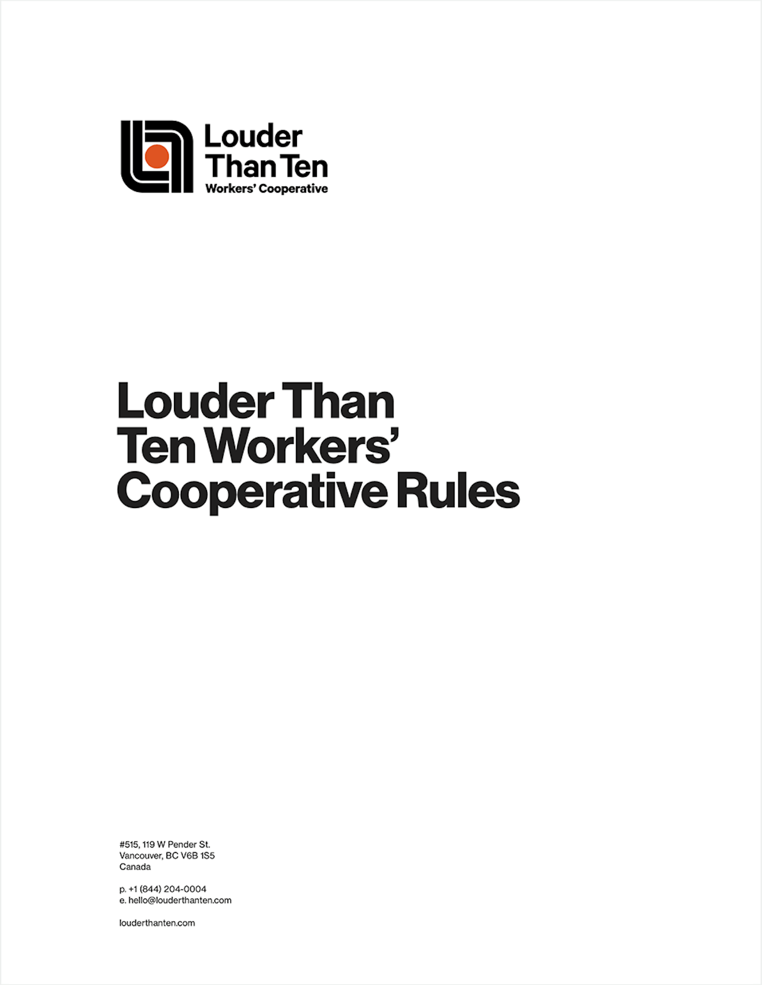 Louder Than Ten Workers' Cooperative Rules